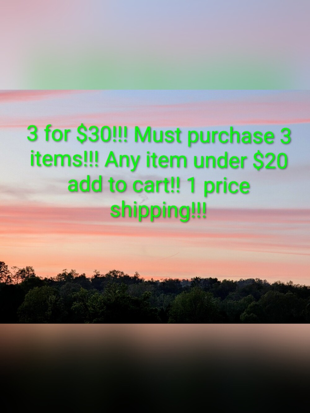 3 For $30 Any Item Under $20 Add To Your Cart Must Purchase 3 Items
